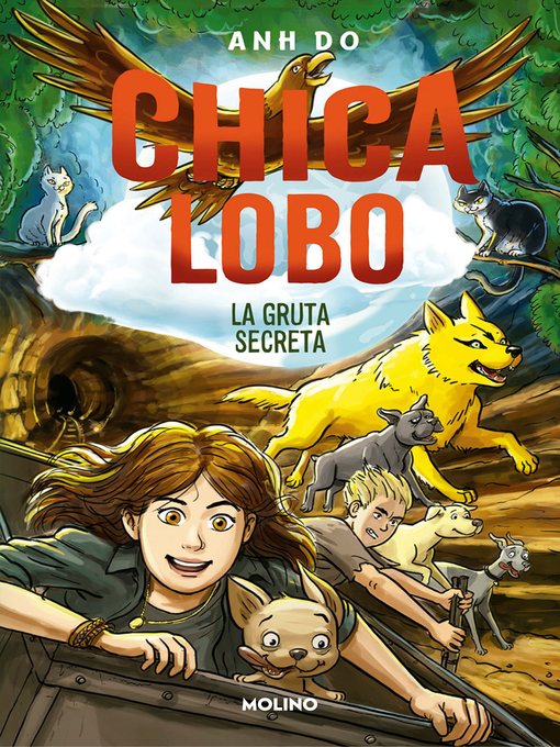 Title details for Chica lobo 3--La gruta secreta by Anh Do - Wait list